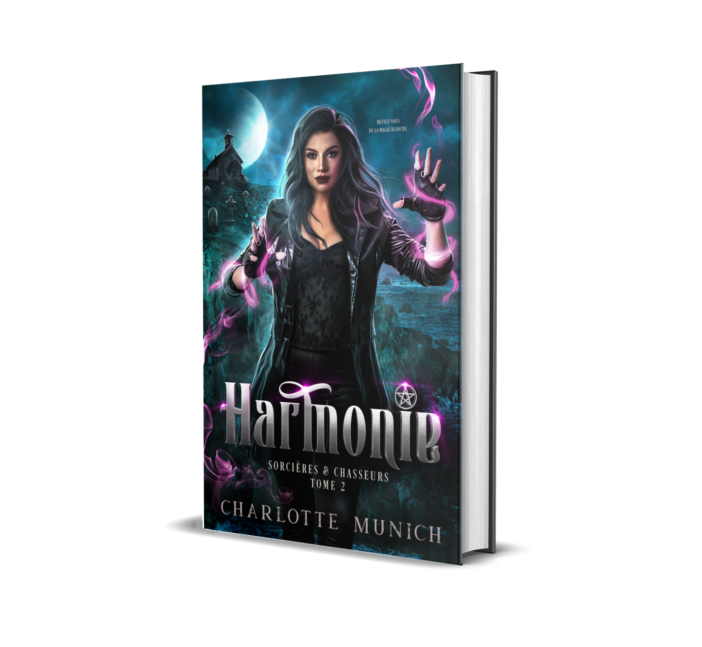 Sorcières & Chasseurs t.2 : Harmonie, édition reliée de luxe