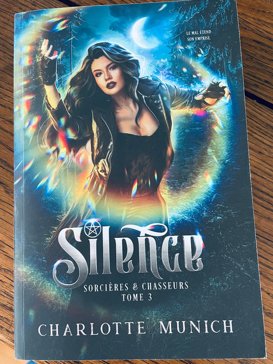 Silence (Sorcières & Chasseurs t.3), broché illustré