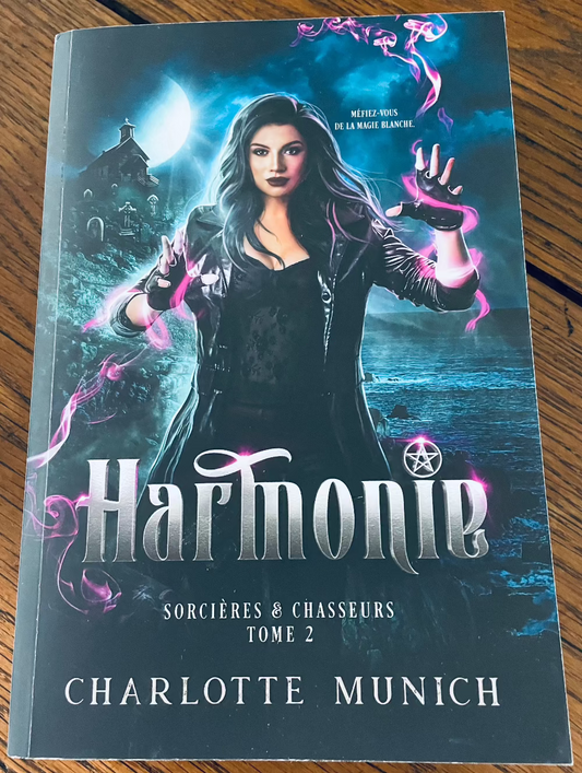 Harmonie (Sorcières & Chasseurs t.2), Broché illustré