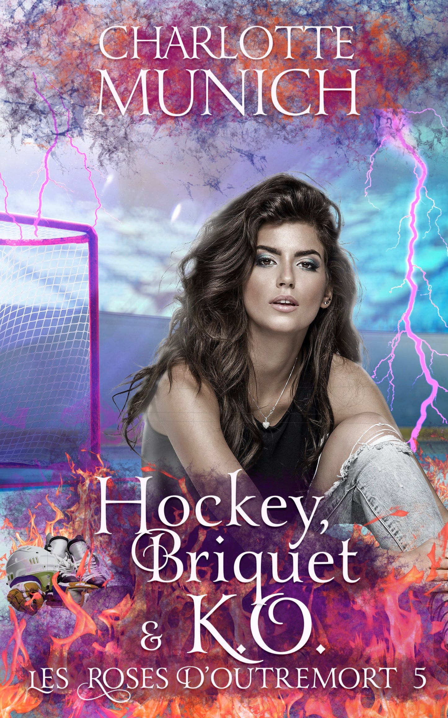 Hockey, briquet & K.O. (Les roses d'outremort t.5), ebook