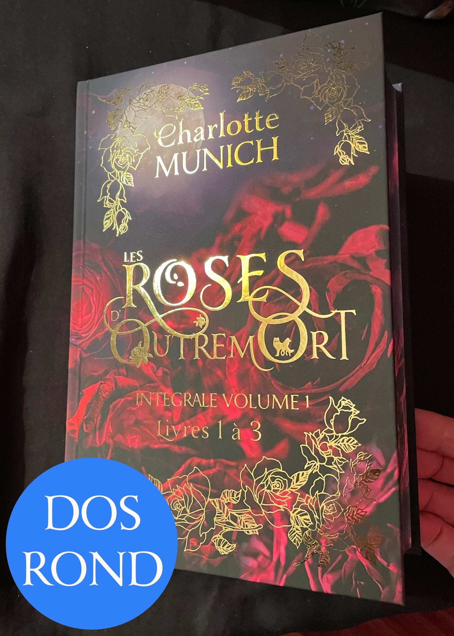 🌹 Les Roses d’Outremort : Intégrale Collector Volume 1 (3 romans en 1), DOS ROND